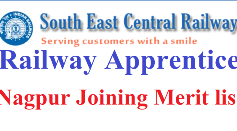 SECR Nagpur Apprentice Joining Merit list 2022, Railway Apprentice 1044 Posts, ITI Pass